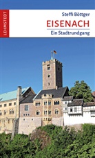 Steffi Böttger, Mark Lehmstedt - Eisenach