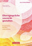 Cordula Siebers-Koch, Dagmar Rohnstock, Dagmar Rohnstock, Cordula Siebers-Koch - Elterngespräche souverän gestalten - kooperieren, beraten, unterstützen