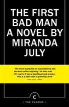 Miranda July - The First Bad Man
