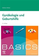 Stefanie Weber - BASICS Gynäkologie und Geburtshilfe