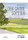 Julia Biedermann, Sabrina Undank, Christian Sobeck - Der große Sommer - Ewald Arenz - Schülerarbeitsheft - M-Niveau