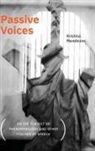 Kristina Mendicino, Kristina (Professor of German Studies Mendicino, Mendicino Kristina - Passive Voices On the Subject of Phenomenology and Other Figures of