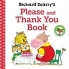 Richard Scarry - Richard Scarry's Please and Thank You Book