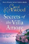 Carol Kirkwood - Secrets of the Villa Amore