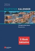 Nabil A. Fouad, Nabil A Fouad, Nabil A. Fouad - Bauphysik-Kalender 2024 - Schwerpunkt, (Inkl. E-Book Als Pdf)