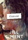 Jill Ciment - Consent