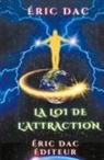 Eric Dac - La loi de l'attraction
