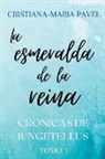 Cristiana-Maria Pavel - La esmeralda de la reina