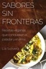 Lia Solivera - Sabores Sin Fronteras
