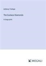 Anthony Trollope - The Eustace Diamonds