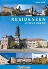 Lothar Groß - Residenzen in Thüringen