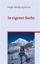 Helge-Wolfgang Michel - In eigener Sache