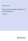 Alexandre Dumas - Chicot the Jester; Abridged translation of "La dame de Monsoreau"