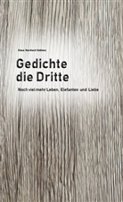 Klaus Bernhard Gablenz - Gedichte die Dritte
