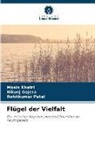 Nikunj Gajera, Mosin Khatri, Rohitkumar Patel - Flügel der Vielfalt