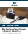 Isaac Christopher Lubogo - Ein Recht auf den Schutz indigener Sprachen