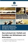 Shenkani Krishnasamy, Rajaram, Sowdeswari Rajaram, Kalaimani Subramani - Das Lehrbuch der Vielfalt und Funktion von Wirbellosen und Akkordaten