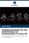 Alonso Parra - Umgebungsdesign für die Entwicklung von Kinderspielen in Unity 3D