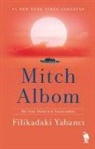 Mitch Albom - Filikadaki Yabanci
