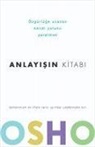Osho - Anlayisin Kitabi