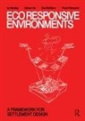 Ian Bentley, Ian De Bentley, Bentley Ian, Soham De, De Soham, Sue McGlynn... - Ecoresponsive Environments