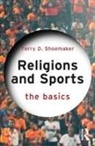 Terry D. Shoemaker - Religions and Sports: The Basics