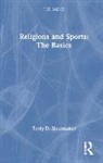 Terry D. Shoemaker - Religions and Sports: The Basics