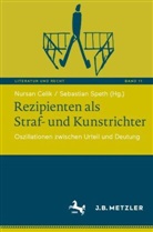 Nursan Celik, Speth, Sebastian Speth - Rezipienten als Straf- und Kunstrichter