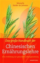 Manuela Heider de Jahnsen - Das große Handbuch der Chinesischen Ernährungslehre