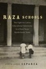 Jesus Jesse Esparza - Raza Schools Volume 4