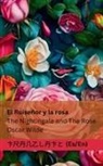 Oscar Wilde - El Ruiseñor y la Rosa / The Nightingale and The Rose