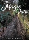 Ian Faraday - The Magic Path