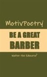 Walter the Educator - MotivPoetry