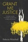 Felecia Marshall - Grant Me Justice