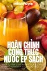 Nhiên ¿inh - HOÀN CH¿NH CÔNG TH¿C N¿¿C ÉP SÁCH