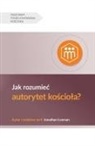 Jonathan Leeman - Understanding the Congregation's Authority / Jak rozumie¿ autorytet ko¿cio¿a?