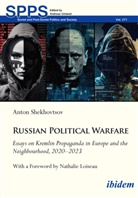 Anton Shekhovtsov, Andreas Umland - Russian Political Warfare