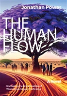 Jonathan Power - The Human Flow. An Adventure Story