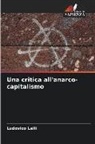Ludovico Lalli - Una critica all'anarco-capitalismo
