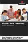 Miguel Ángel De la Cruz Cruz, Cesar Gualberto Victoria Barros - Bloom's New Taxonomy