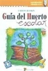 Carlos Romón - Guía del huerto escolar
