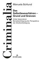 Manuela Schlund - Das Selbstleseverfahren - Grund und Grenzen