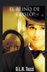 D. L. R. Tuzzi - El Reino de Ohslo