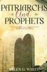 Ellen G White - Patriarchs and Prophets
