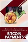 Voltas Kate - Decrypting Ransomware: Unveiling the Intelligence Behind Bitcoin Payments
