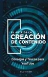 Bill Vincent - El Arte de la Creación de Contenido
