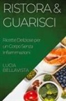 Lucia Bellavista - Ristora & Guarisci