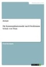 Anonymous - Die Kommunikationsstile nach Friedemann Schulz von Thun