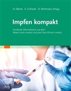Klaus Cichutek, Doris Oberle, Ole Wichmann - Impfen kompakt