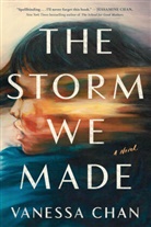 Vanessa Chan - The Storm We Made